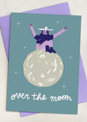 Over The Moon Card